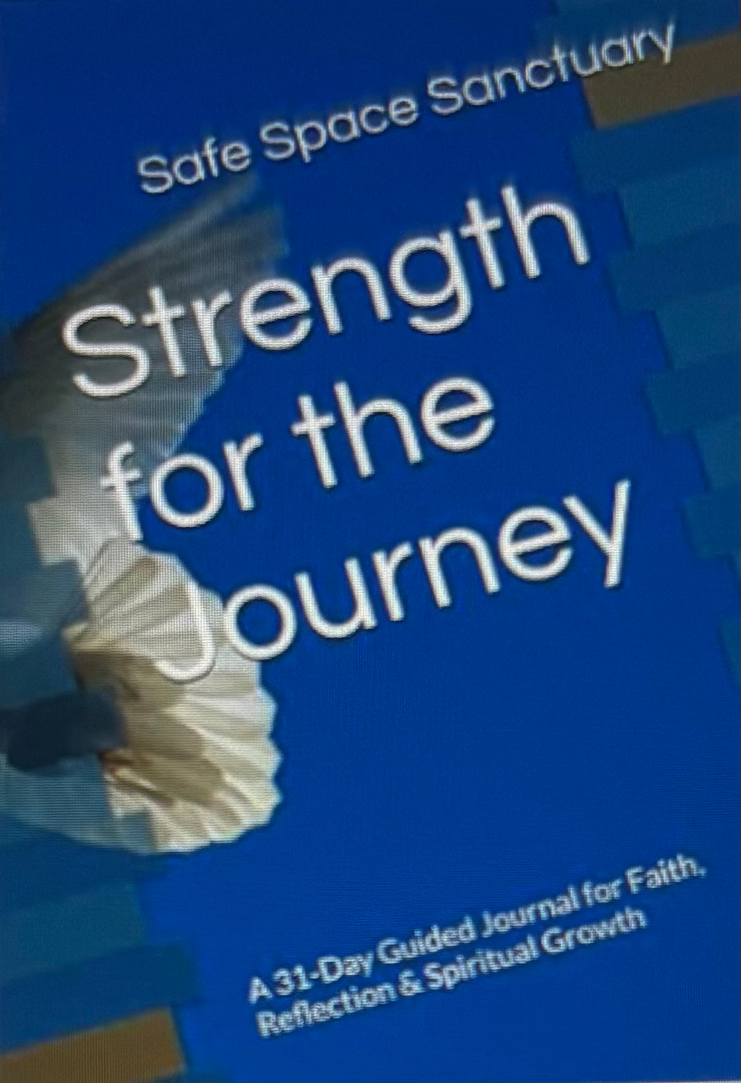 August Journal – Strength for the Journey